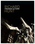 Richard Hunt Freedom in Form (Hardcover)
